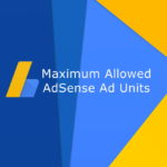 Max allowed AdSense ad units