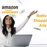 Amazon associates native shopping ads